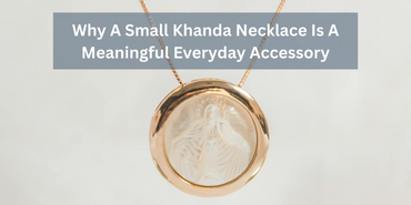Small Khanda Necklace Is A Meaningful Everyday Accessory