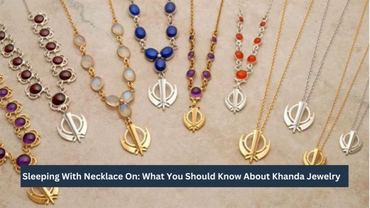 What You Should Know About Khanda Jewelry